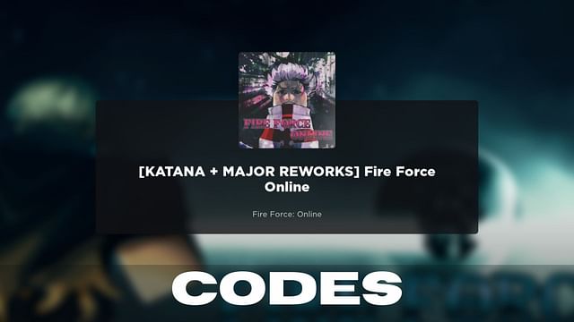 Fire Force Online Codes (2024): Rewards, How to use Fire Force 