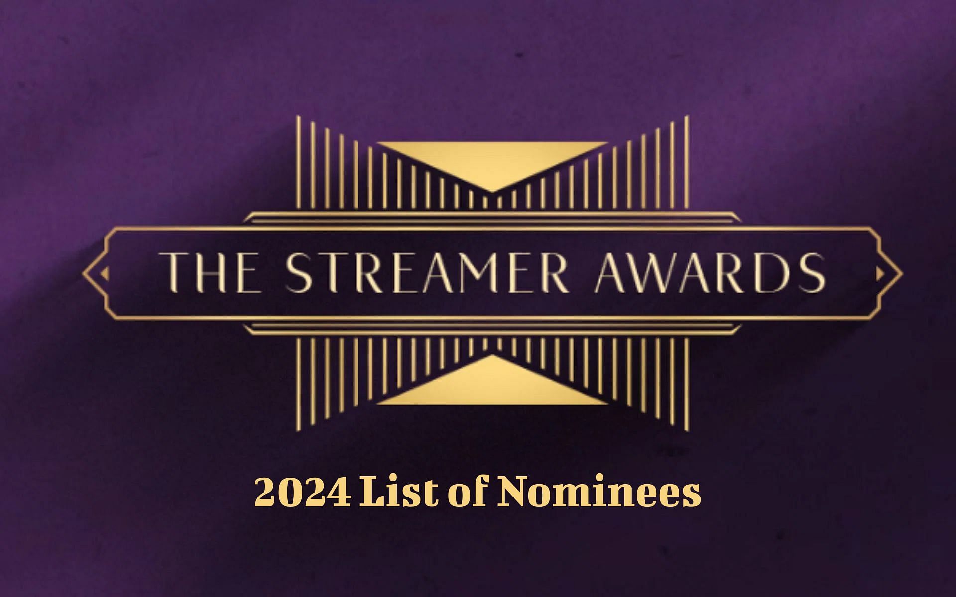 Full list of nominations for 2024 Streamer Awards (Image via thestreamerawards.com)