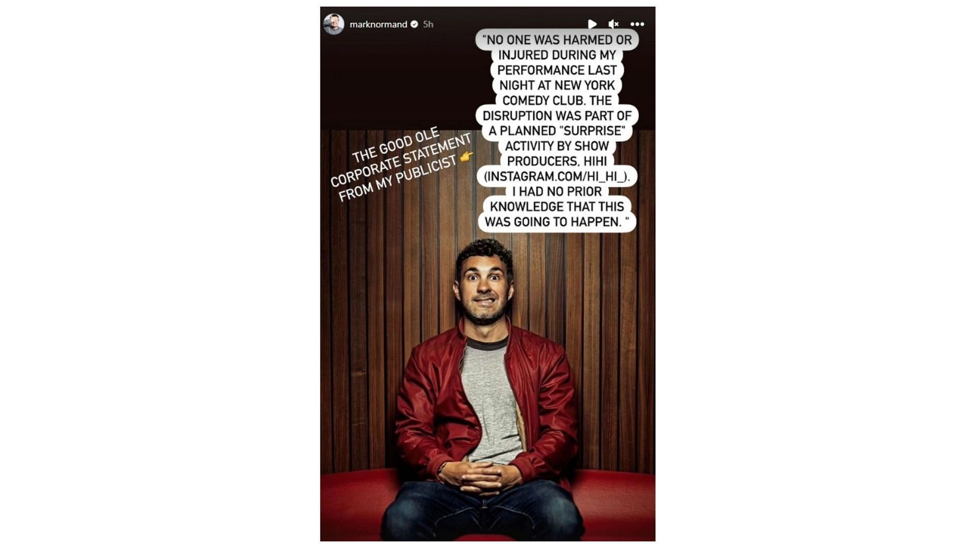 The comedian addresses the set disruption (Image via marknormand/Instagram)