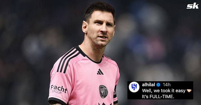 “We took it easy” - Al-Hilal appear to taunt Lionel Messi’s Inter Miami with post celebrating 4-3 win in Riyadh Season Cup