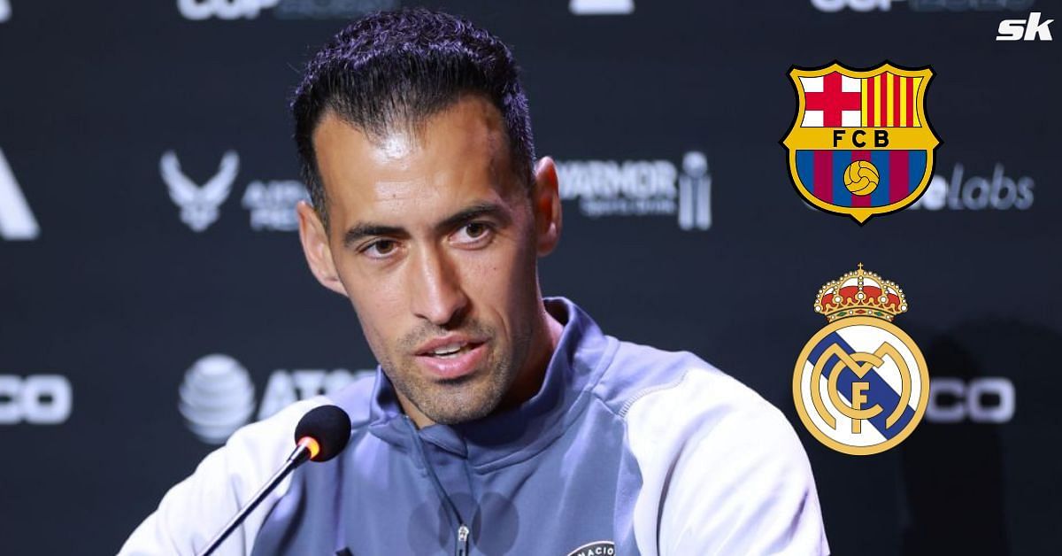 Sergio Busquets weighs in on Barcelona&rsquo;s Spanish Super Cup final against Real Madrid.
