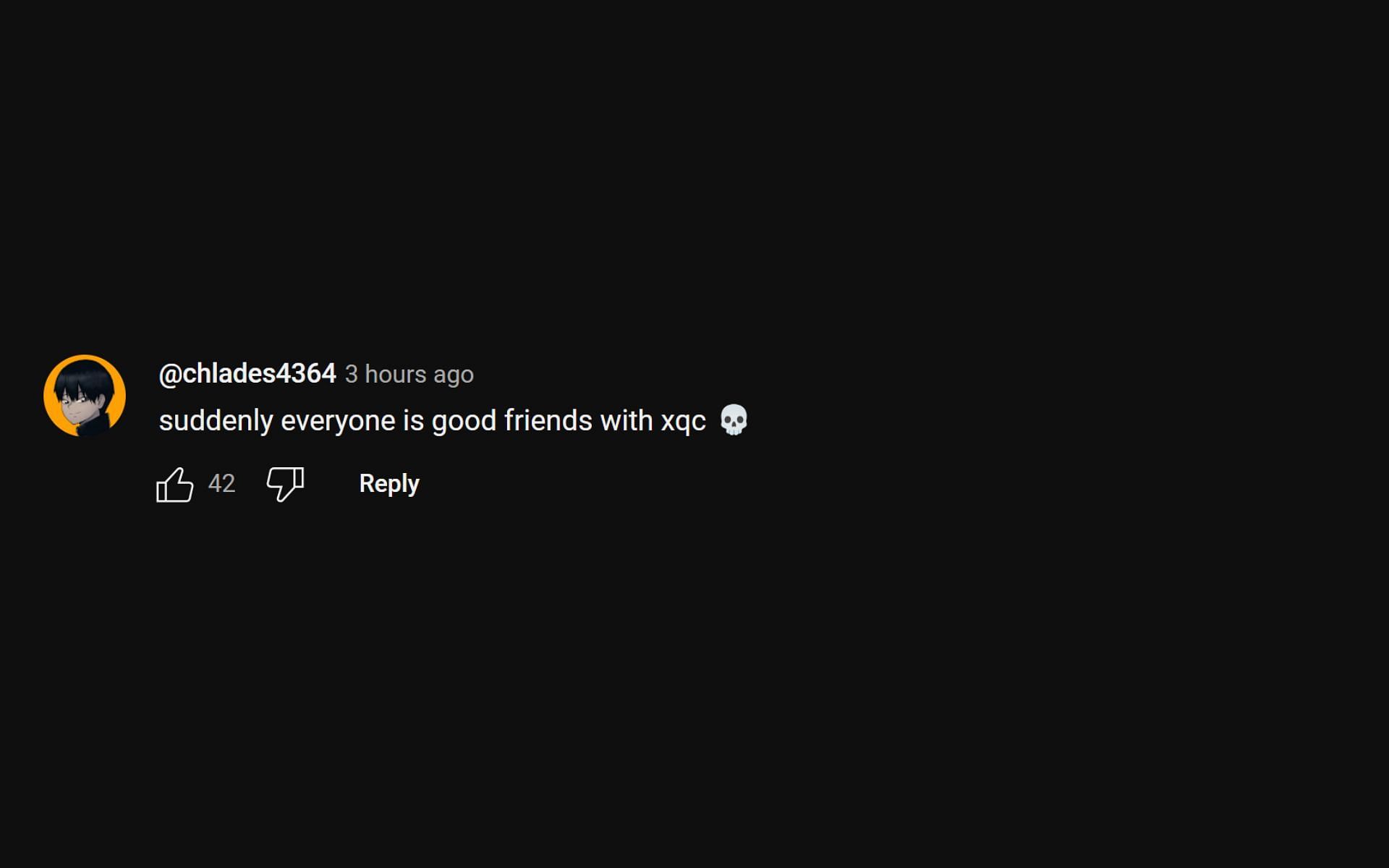 YouTube user @chlades4364 wrote &quot;Suddenly everyone is good friends&quot; with Twitch star (Image via YouTube comments section)