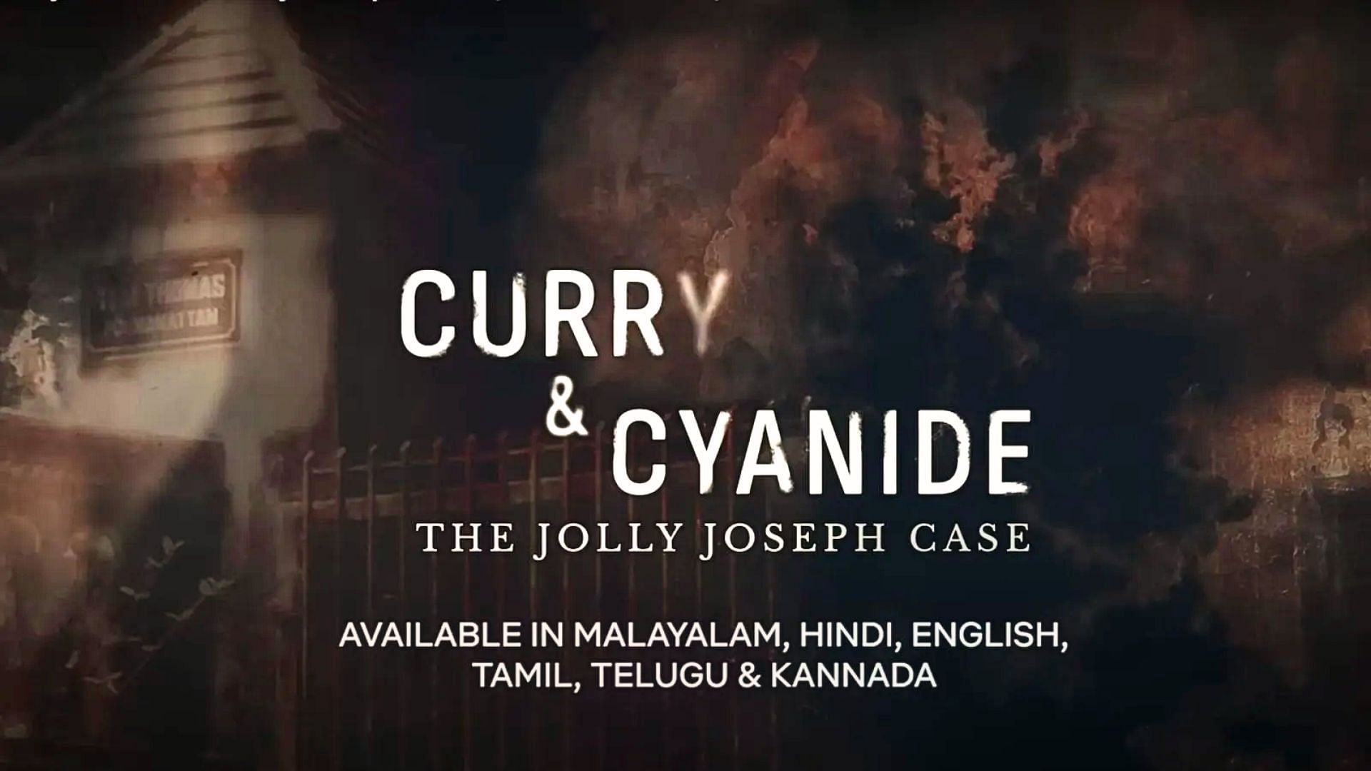 Curry and Cyanide explored how Jolly Joseph took the lives of six people 