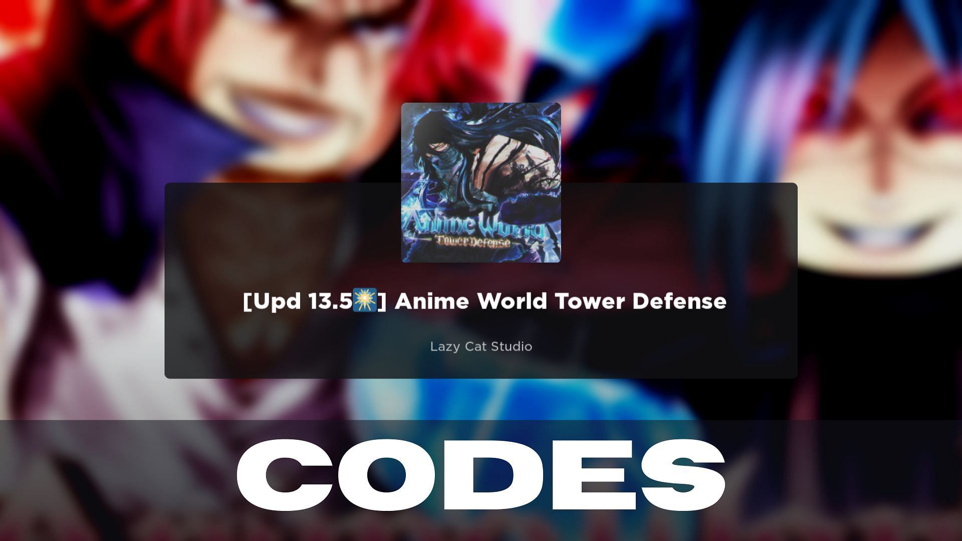 Anime World Tower Defense codes