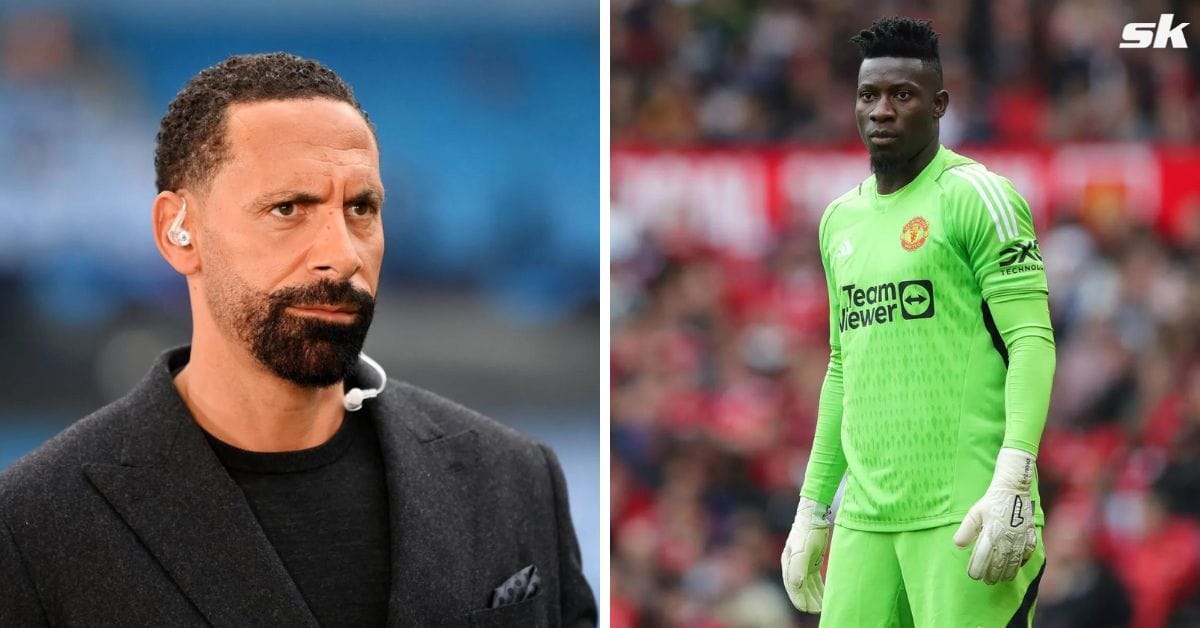 Rio Ferdinand names Andre Onana in second place as he ranks Manchester