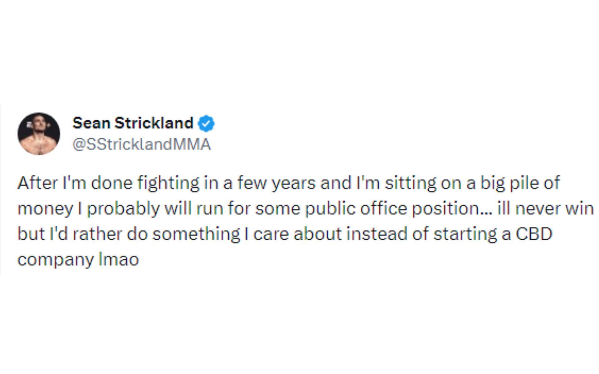 Strickland&#039;s tweet regarding his post-fighting career aspirations [Image courtesy: @SStricklandMMA - X]