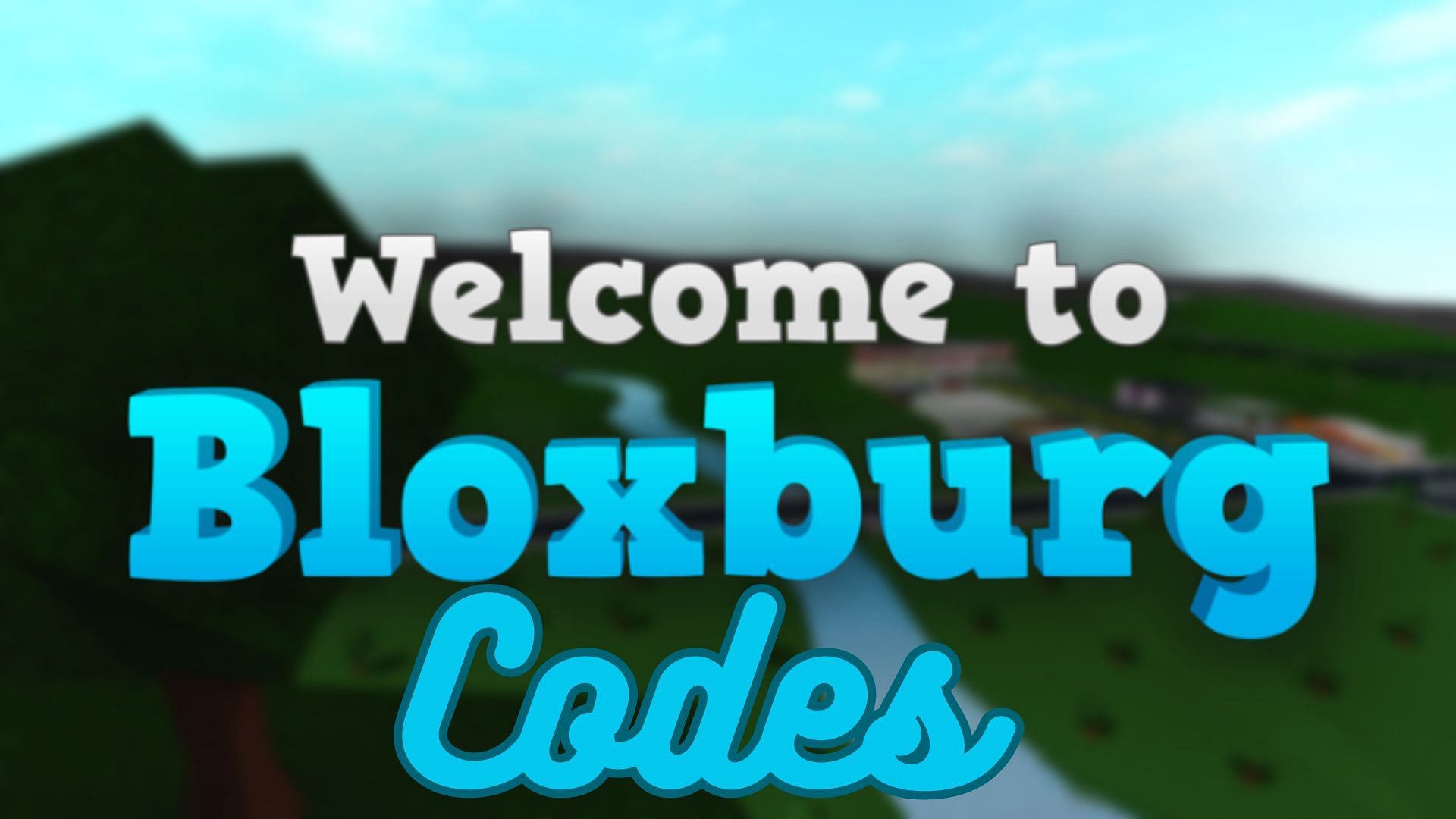 Featured cover of Welcome to Bloxburg codes