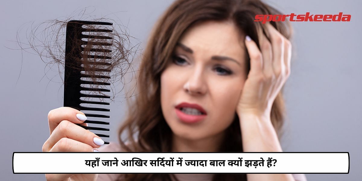 Why Does Hair Fall Increases In Winter?