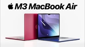 M3 MacBook Air: Expected features, specs, price, and more