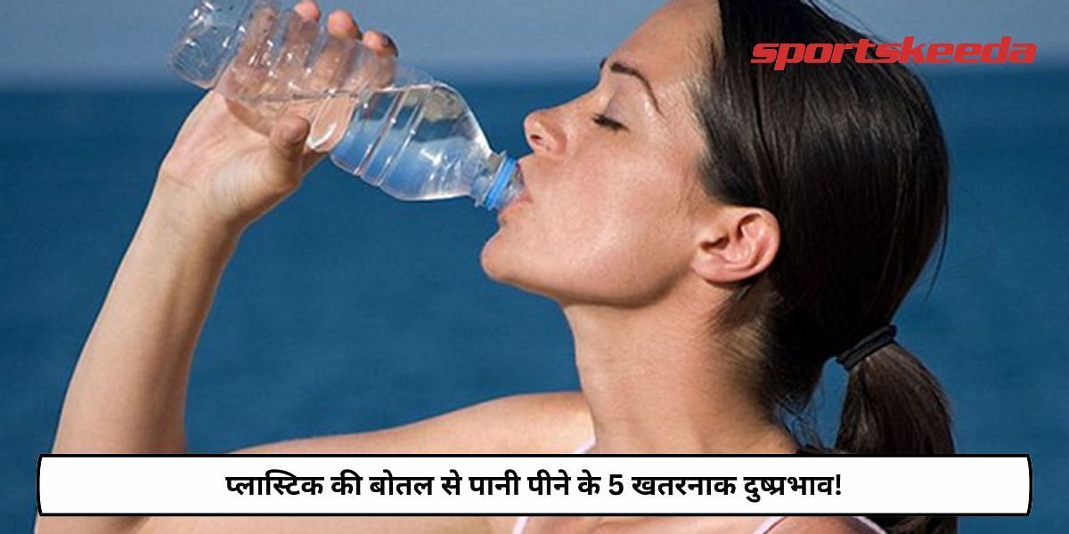 5 Dangerous Side Effects Of Drinking Water From Plastic Bottle!