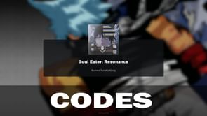 Soul Eater Resonance Codes (2024)