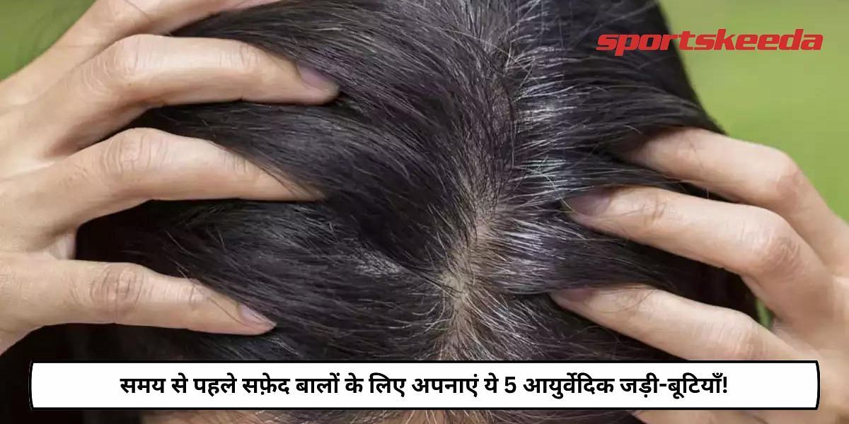 5 Best Ayurvedic Herbs To Use For Premature Grey Hair!