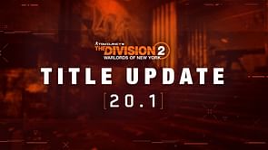 The Division 2 Title Update 20.1 full patch notes: New textile vendor, Exotic fixes, Manhunt bugs, and more