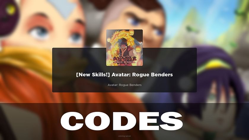 Avatar Rogue Benders Codes (February 2024)