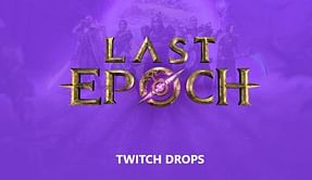 All Last Epoch Twitch drops this week, and how to get them