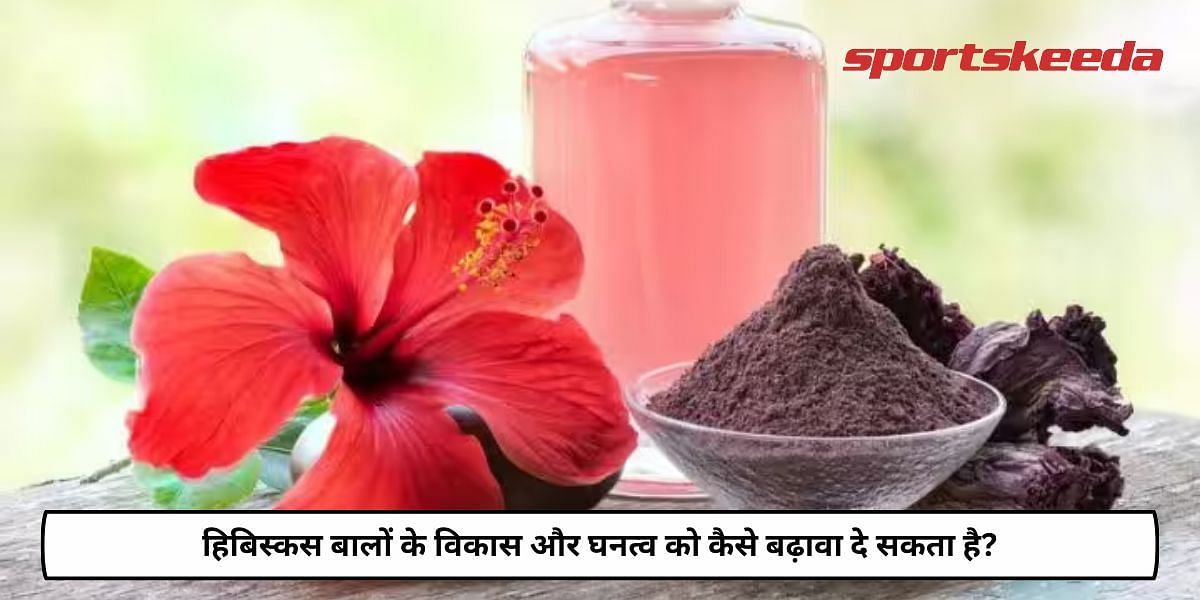 How Hibiscus Can Promote Hair Growth And Thickness?