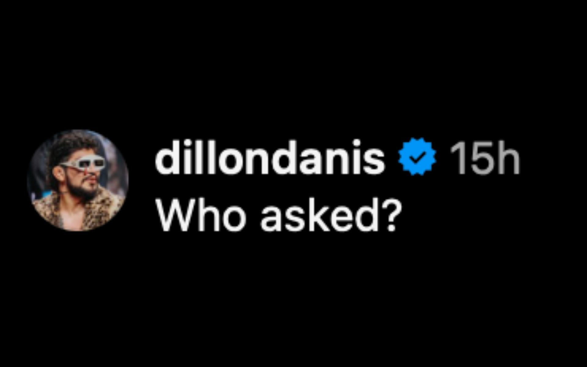 Dillon Danis&#039; comment on Instagram. [via @dillondanis on Instagram]