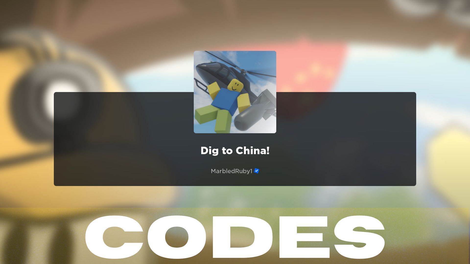 Dig to China! Codes