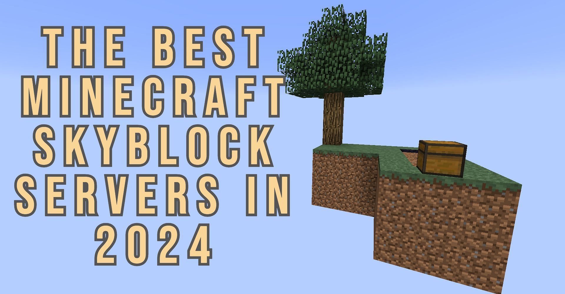 10 best Minecraft Skyblock servers in 2024 Latest News, Breaking News