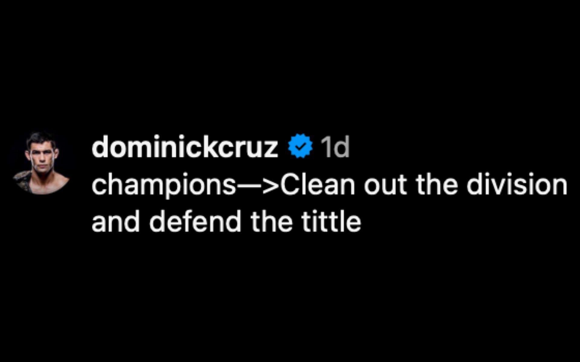 Dominick Cruz&#039;s comment.