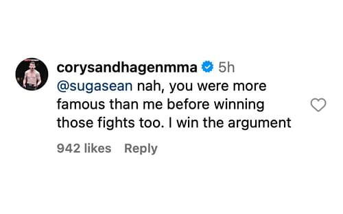 Cory Sandhagen responding to Sean O'Malley's statement that his popularity stems from recent victories [via @mmafighting on Instagram]