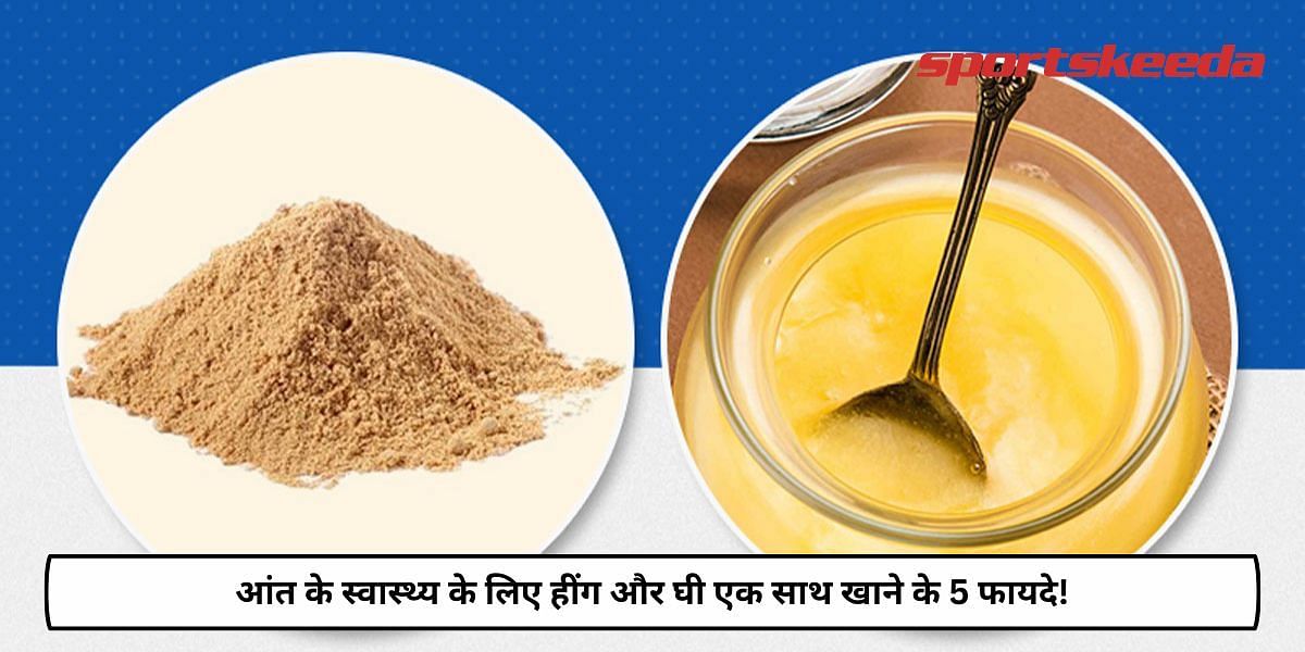 5 Benefits Of Eating Hing And Ghee Together For Gut Health!