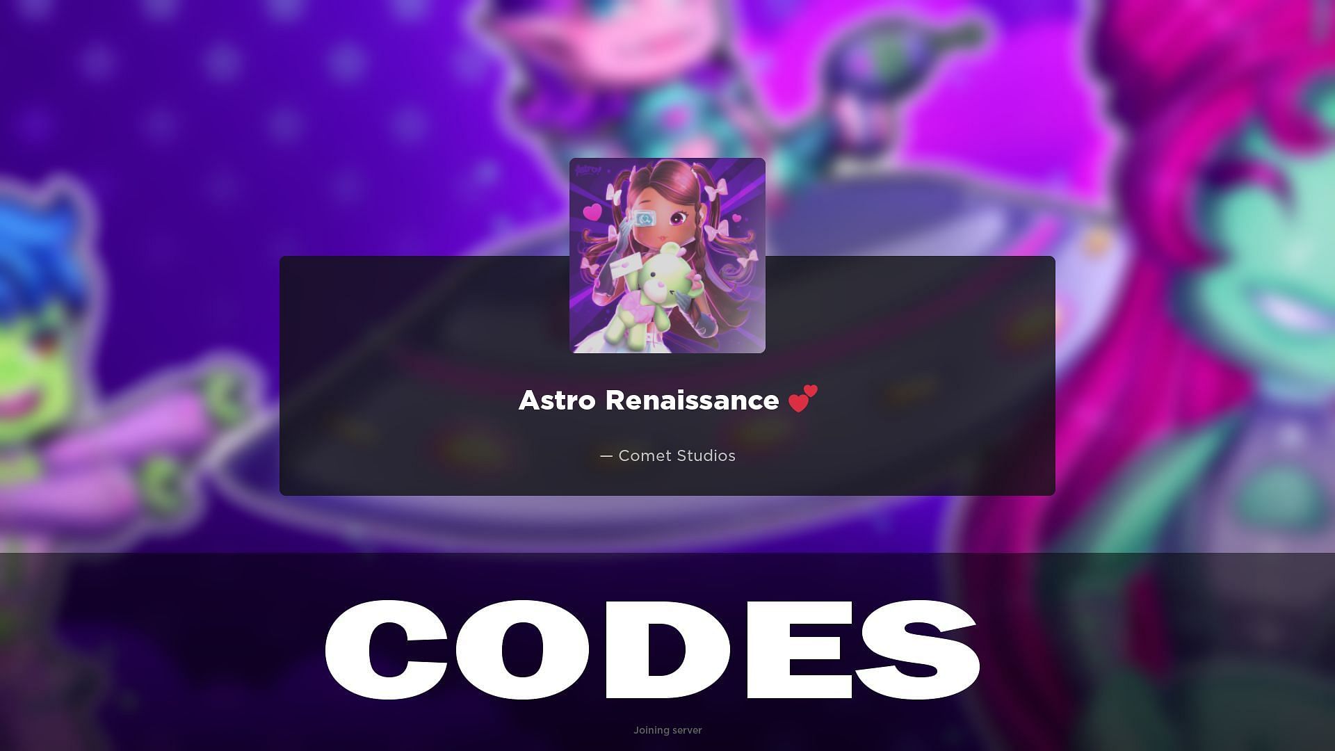 Astro Renaissance codes
