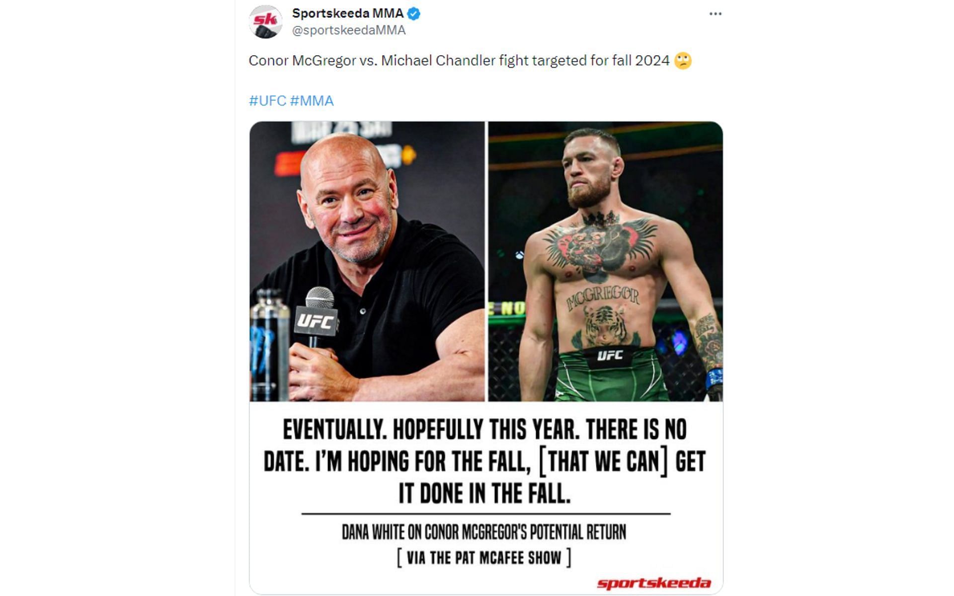 Tweet regarding Dana White&#039;s update on McGregor&#039;s return [Image courtesy: @sportskeedamma - X]