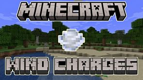 Wind charge in Minecraft: All you need to know