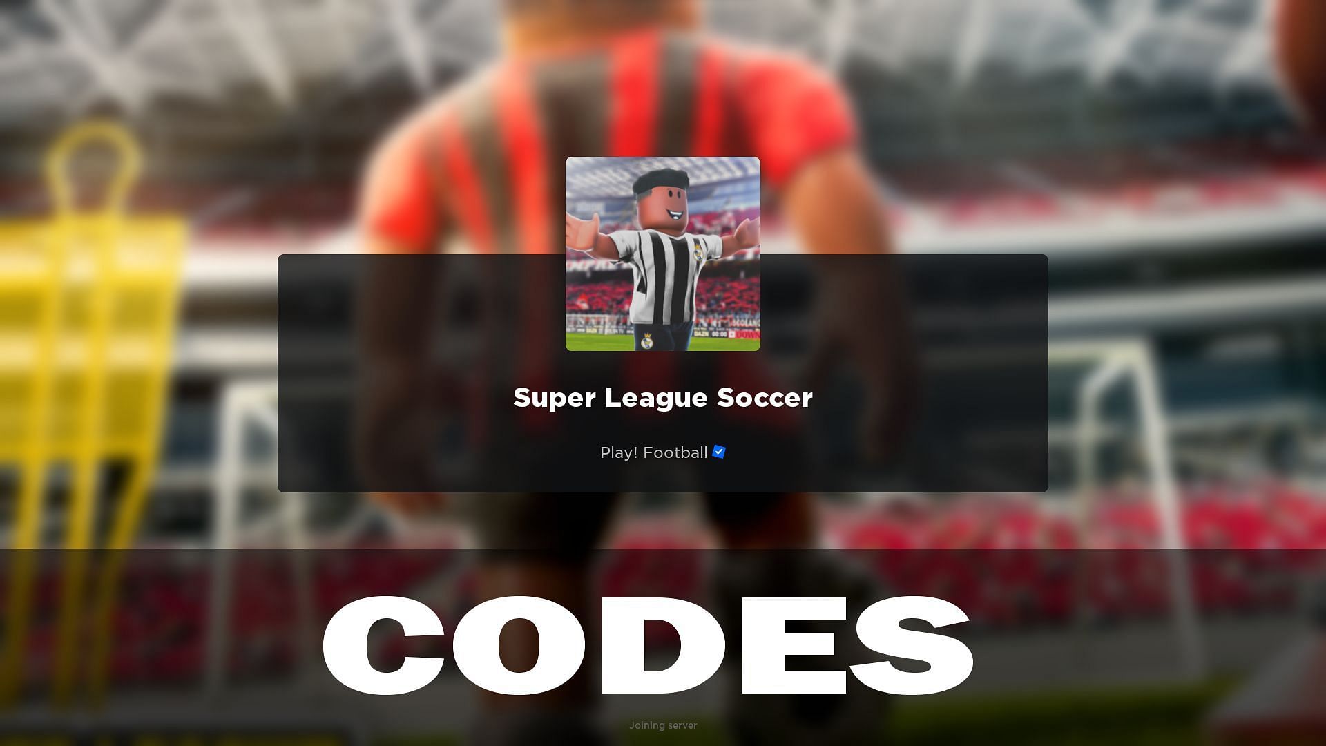 Super League Soccer codes