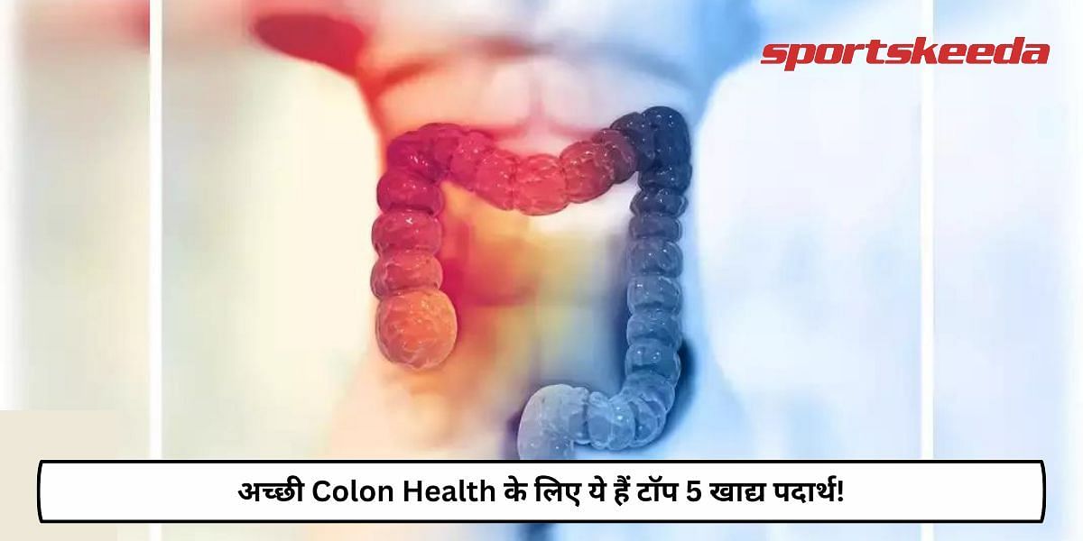 Top 5 Foods For Colon Health!