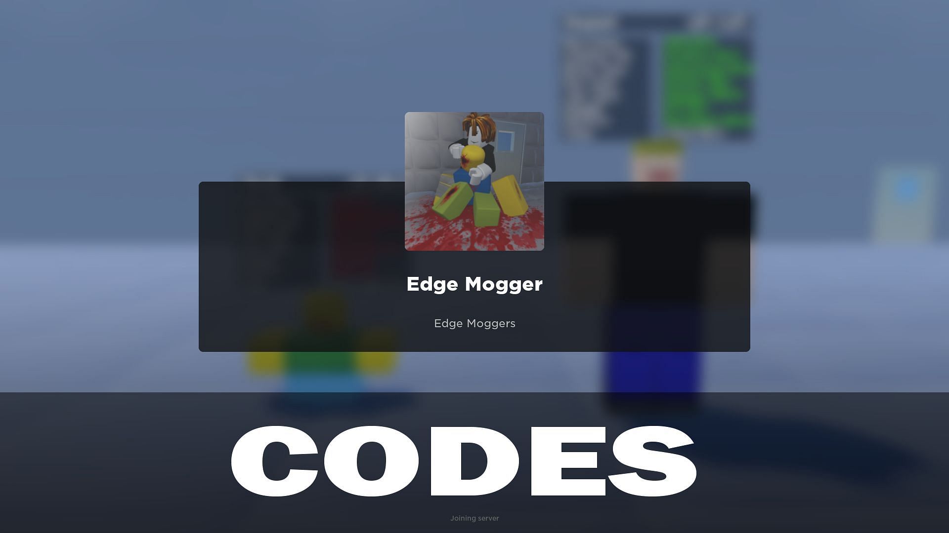 Edge Mogger codes