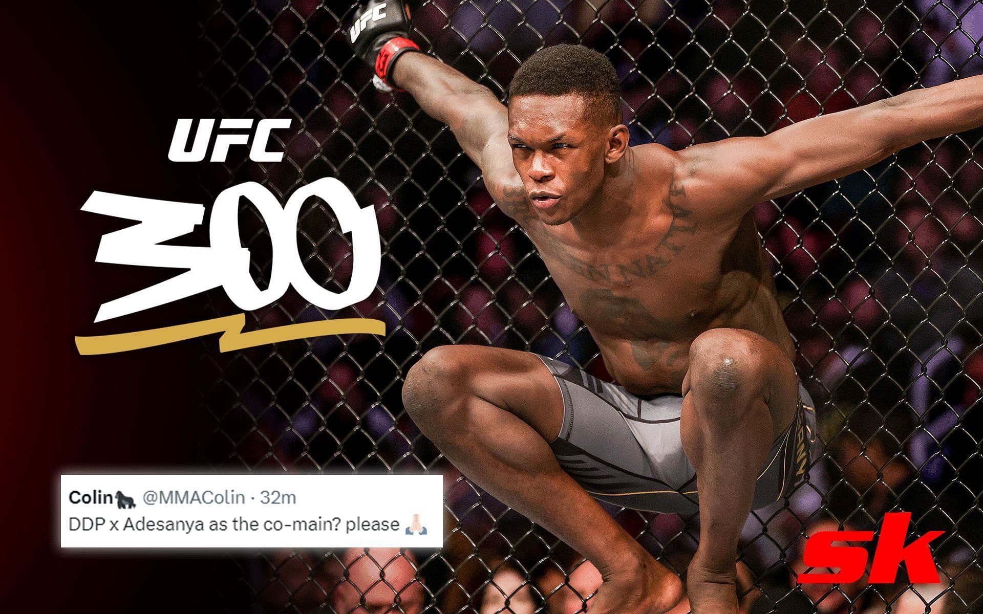 Israel Adesanya drops UFC 300 hint [Image via: Getty Images and @ufc on Instagram] 