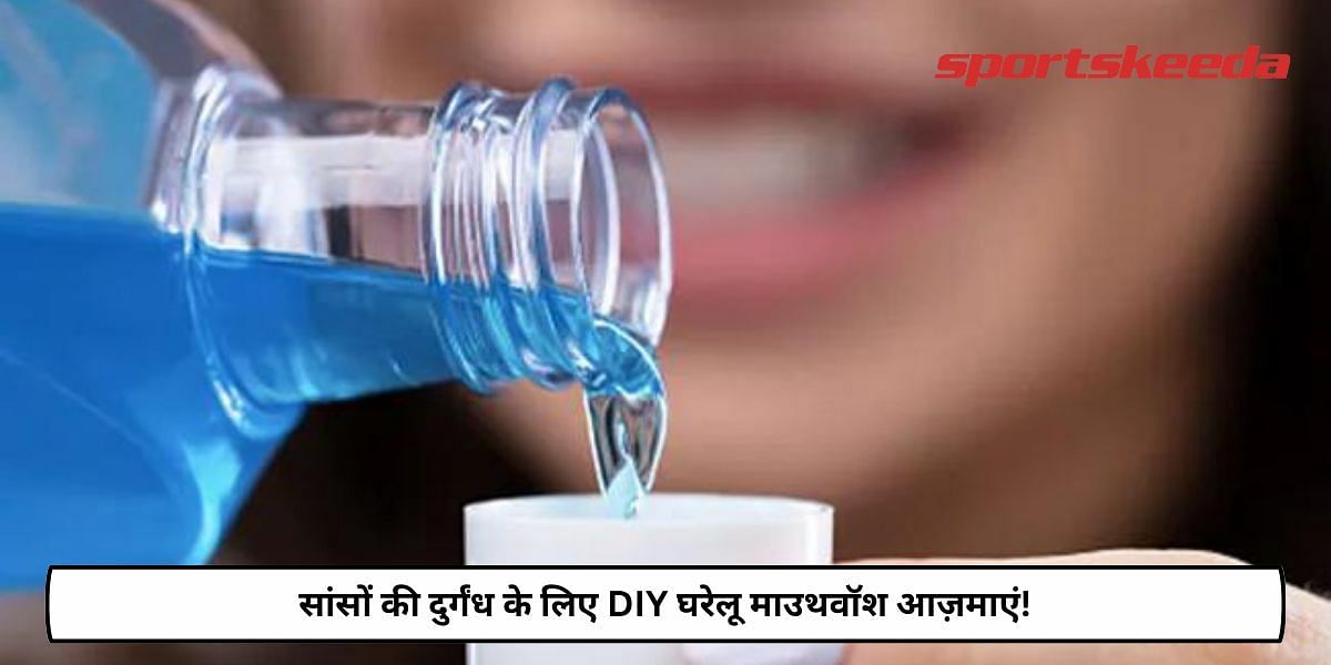 Try DIY Homemade Mouthwash for Bad Breath!