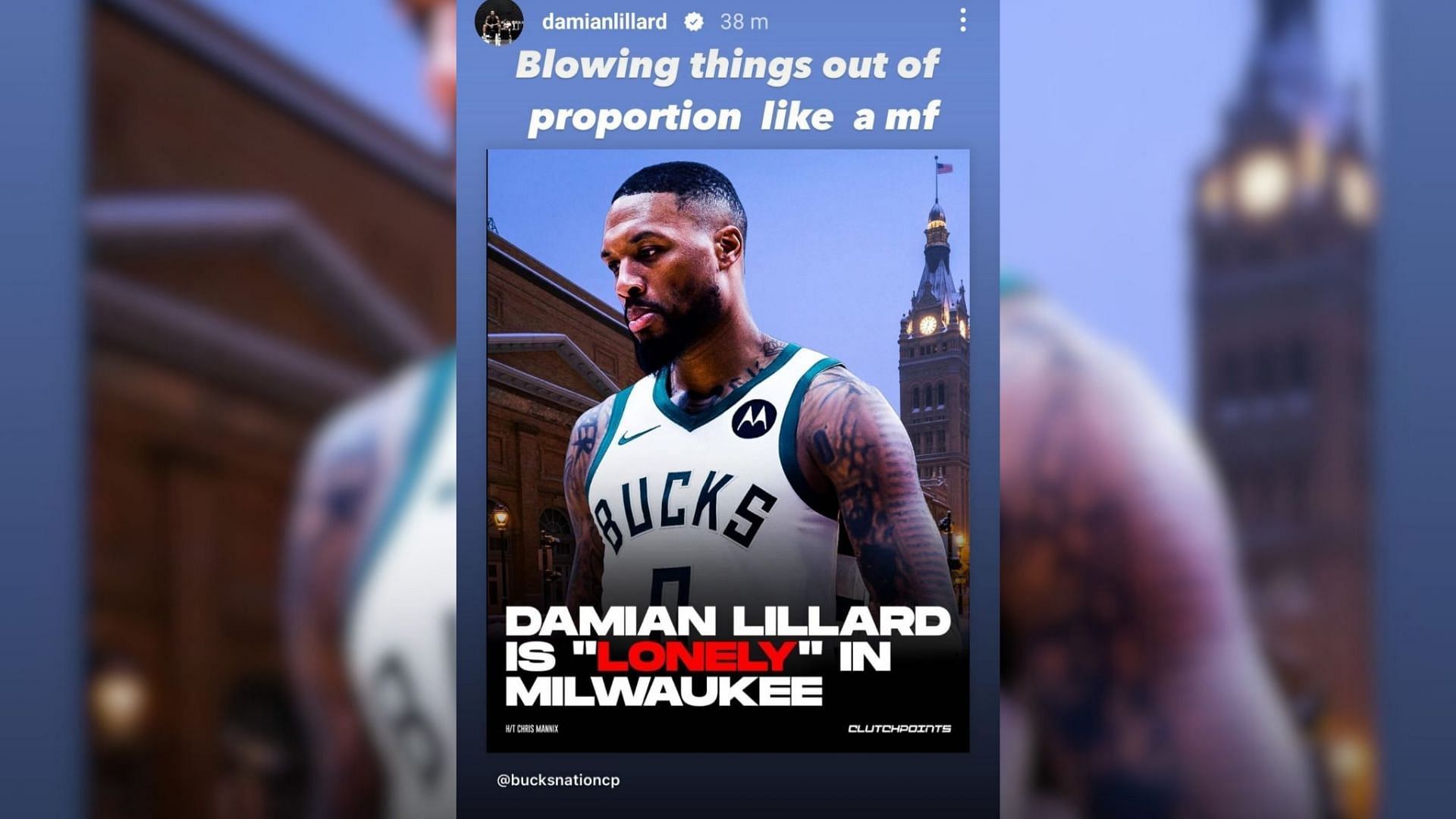 Dame calls reports on his Milwaukee situation &quot;overblown&quot; in a now-deleted Instagram story