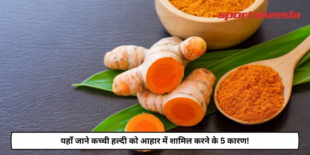 5 Reasons To Add Raw Turmeric To Diet!