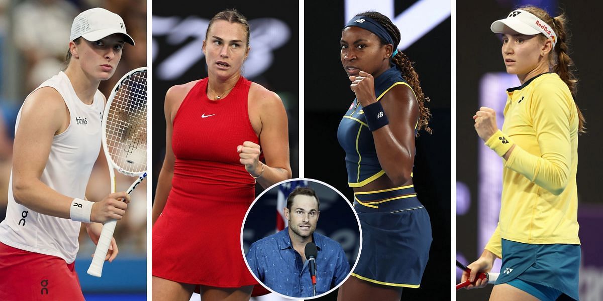 Andy Roddick praises Iga Swiatek, Aryna Sabalenka, Coco Gauff and Elena Rybakina 