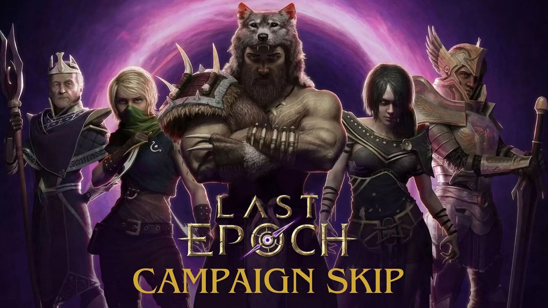 Skip campaign in Last Epoch