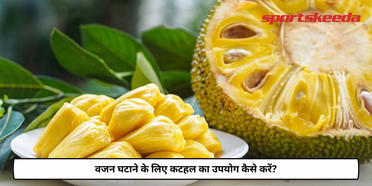 How To Use Jackfruit For Weight Loss?