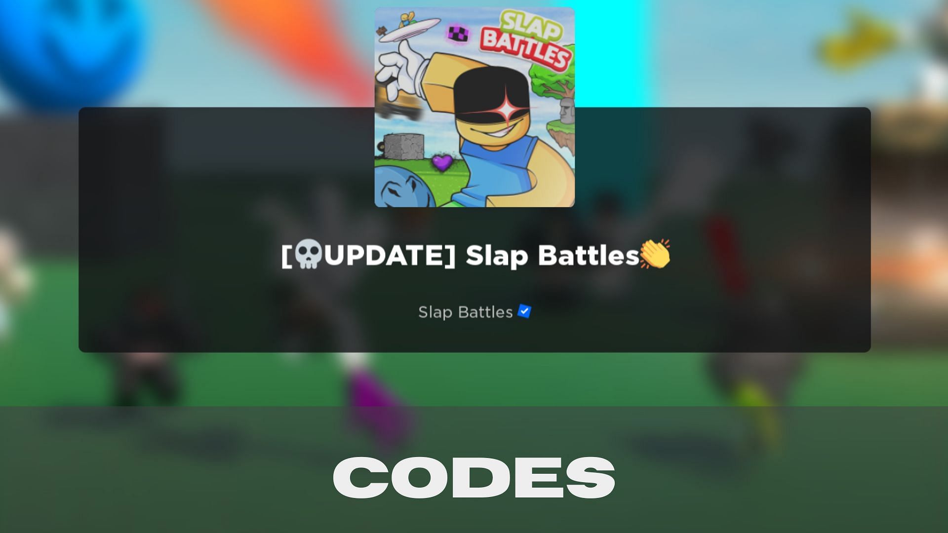 Redeem our Slap Battles codes to earn free Slaps 