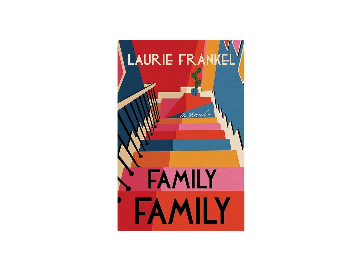 Family Family by Laurie Frankel