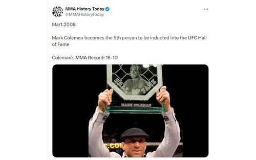 Tweet regarding Coleman's UFC Hall of Fame induction [Image courtesy: @MMAHistoryToday - X]