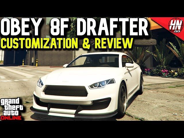 5 Reasons To Own Obey 8f Drafter In Gta Online 5 Reasons To Own Obey 8f Drafter In Gta Online