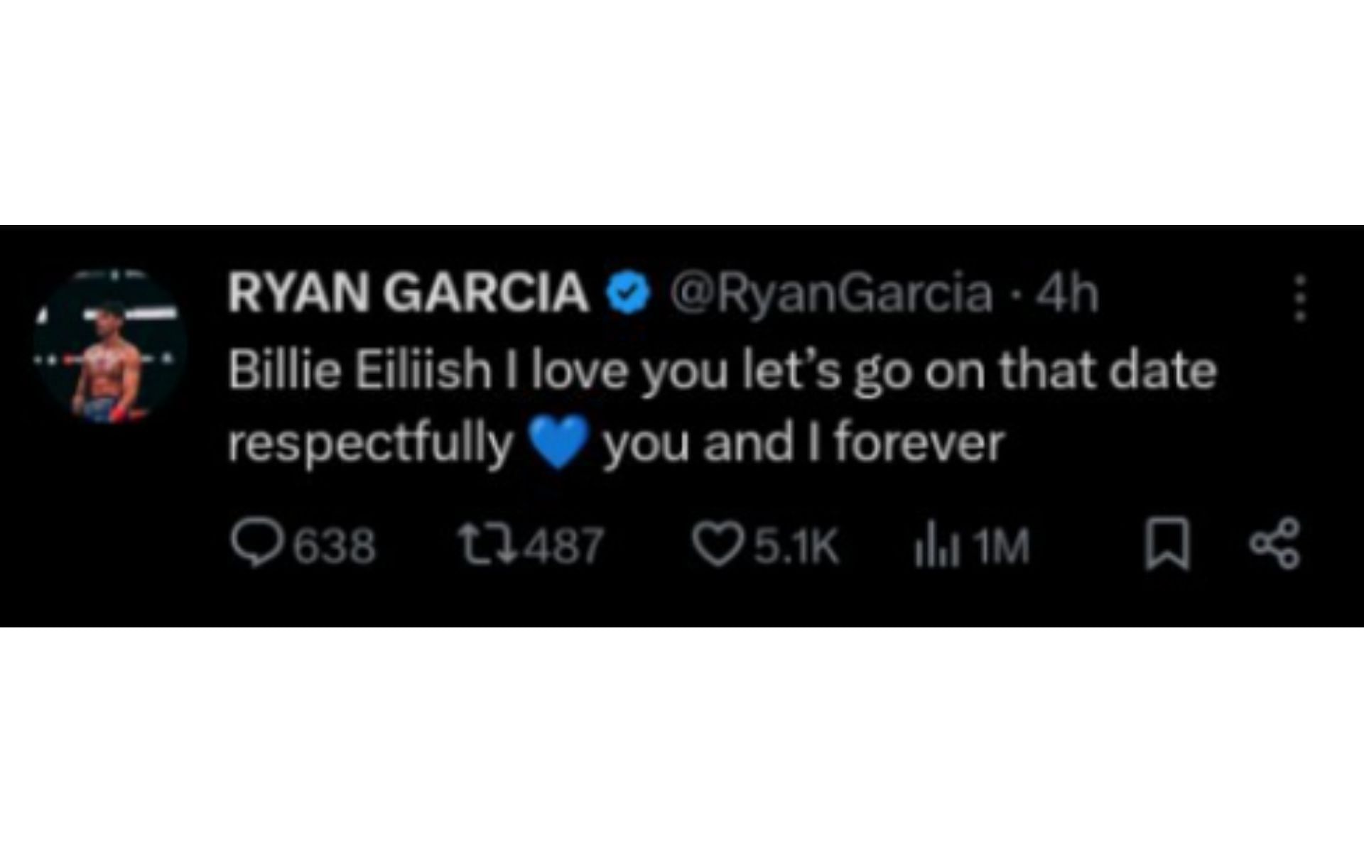 Ryan Garcia&#039;s deleted tweet about Billie Eilish [Image credits: @RyanGarcia on Twitter]