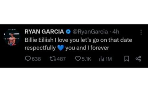 Ryan Garcia's deleted tweet about Billie Eilish [Image credits: @RyanGarcia on Twitter]