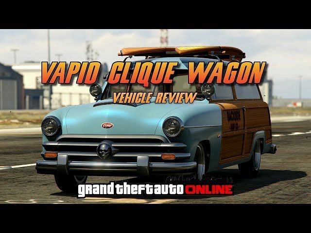 5 facts about Vapid Clique Wagon in GTA Online