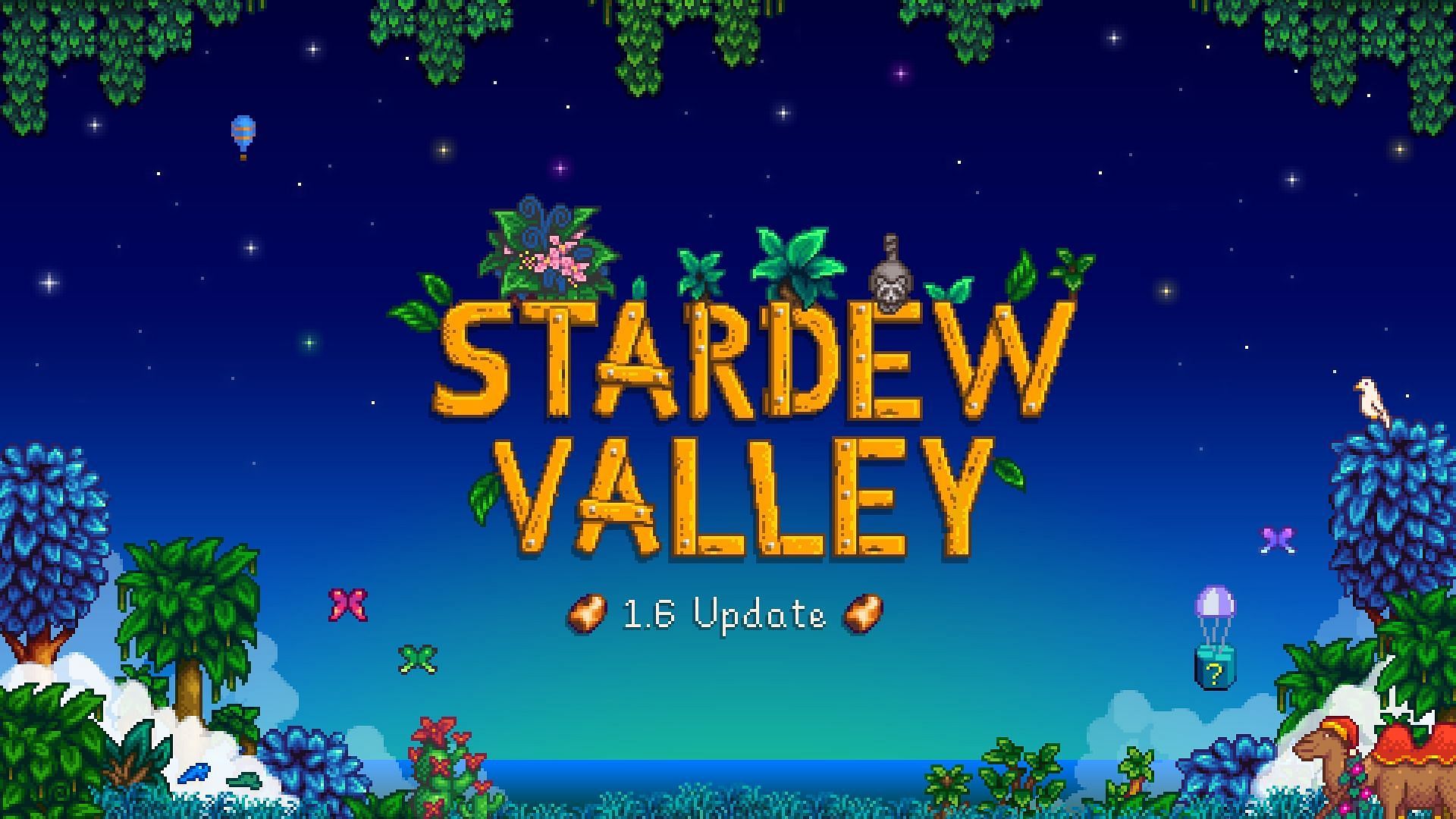 Stardew Valley 1.6 is now available on Steam.