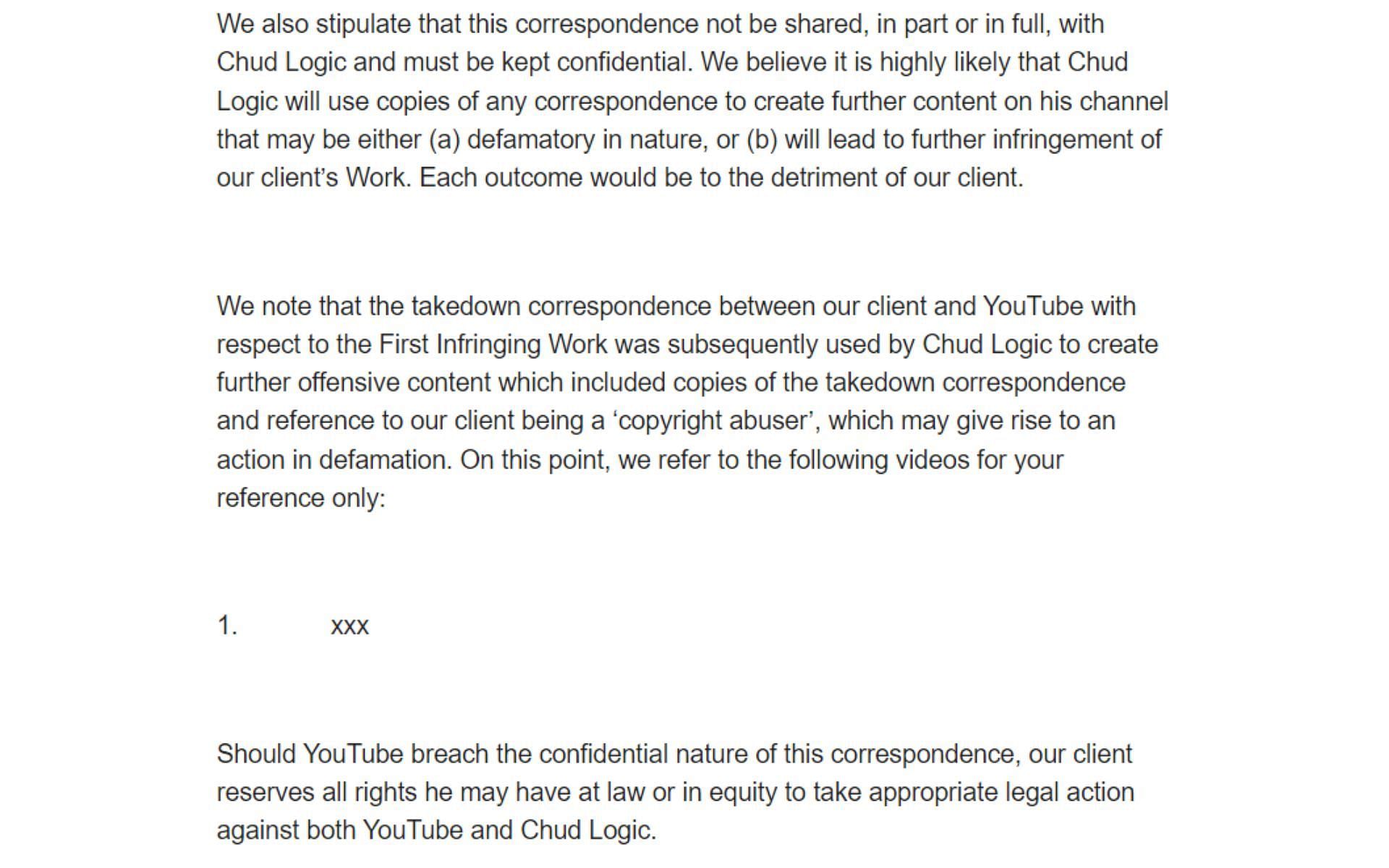 They alluded to taking legal action against both me and YouTube