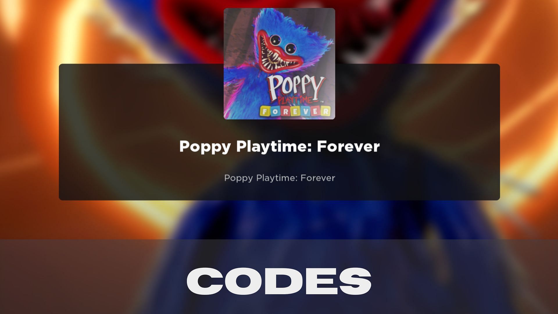 Poppy Playtime Forever codes