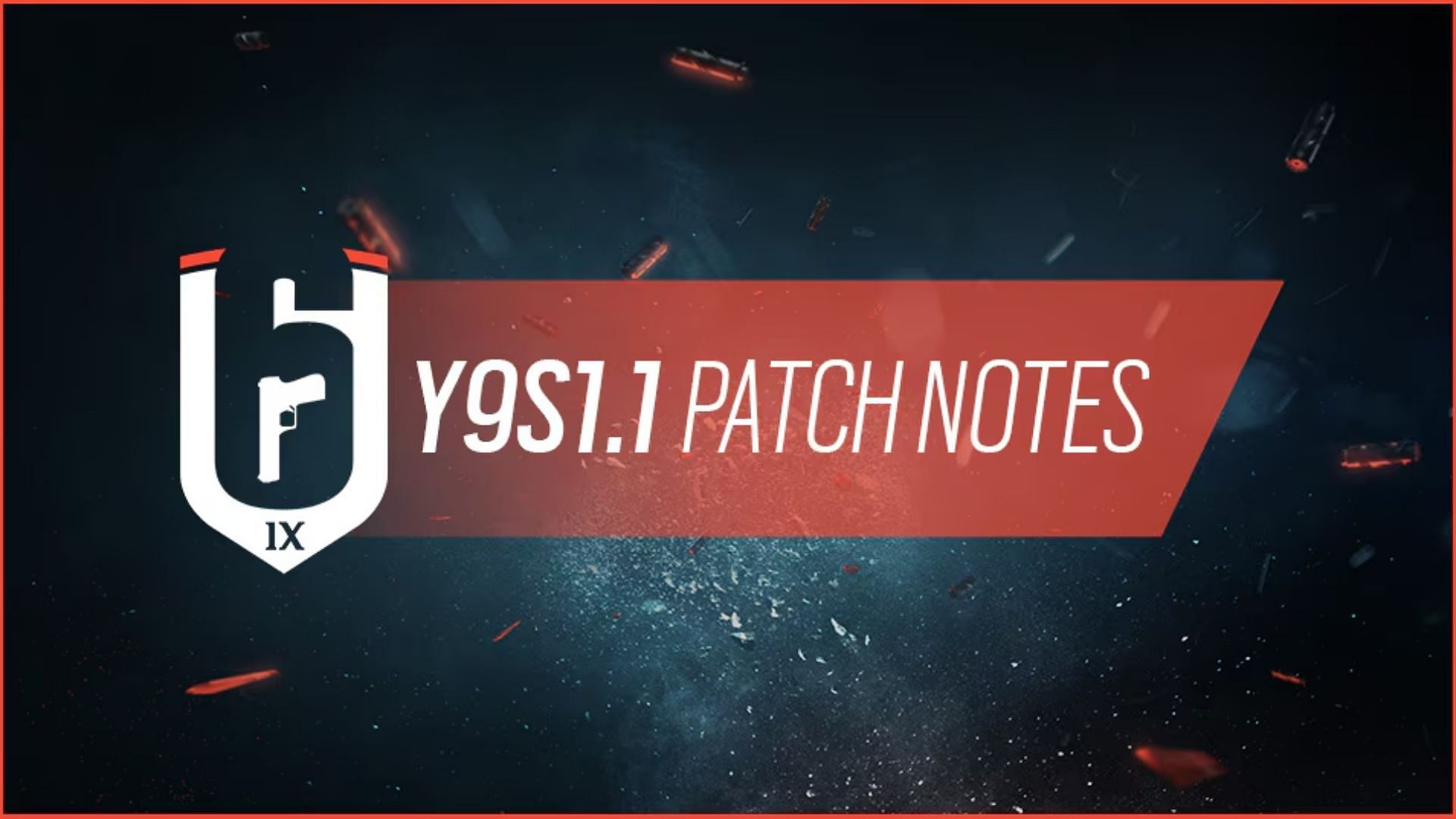 Y9S1.1 Patch notes r6